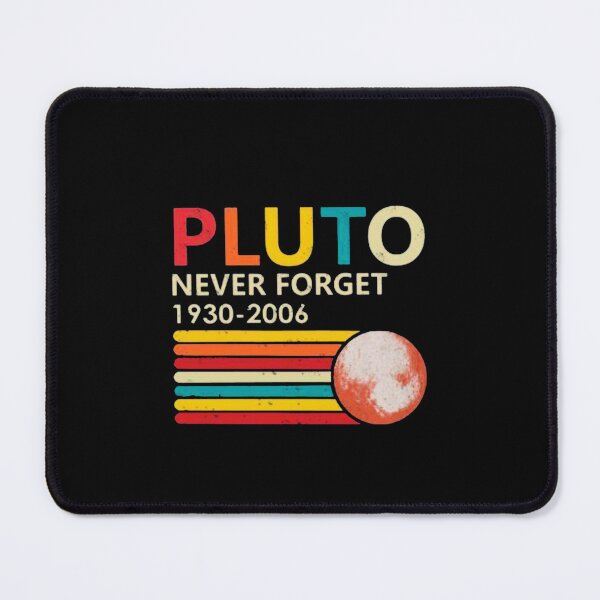 Item preview,  Pluto Never Forget designed and sold by amethystdesign.