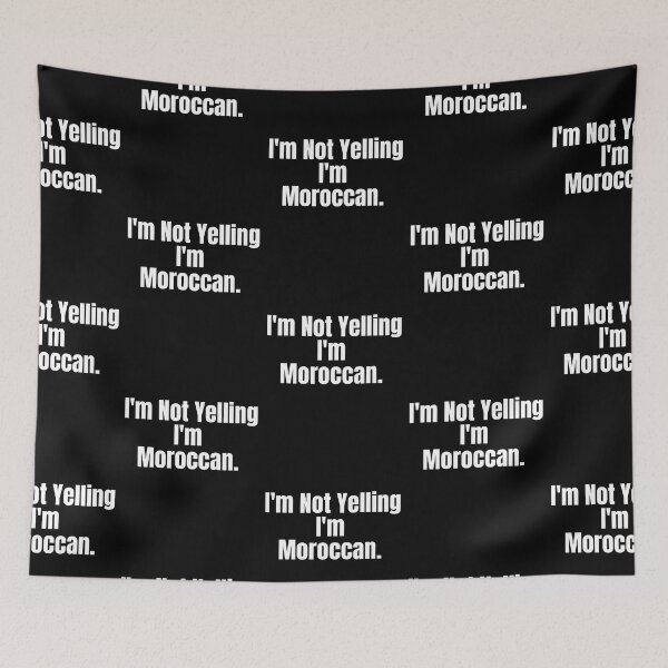 Item preview, I'm Not Yelling I'm Moroccan Funny Gift Morocco designed and sold by Africrafts.