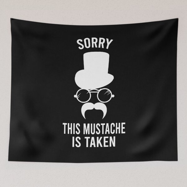 Item preview, Mens Sorry This Mustache Is Taken,Funny Mustache Quote Cool,Funny Mustache Gift designed and sold by pedrored369.