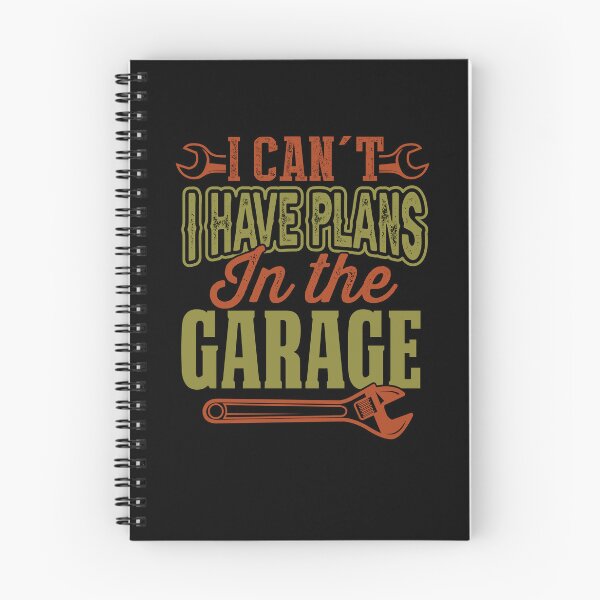 Item preview, I Can't I Have Plans in the Garage designed and sold by 3colors3.
