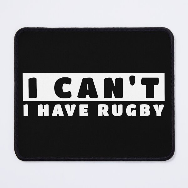 Item preview, I can't I have rugby designed and sold by TheGreenGoat.