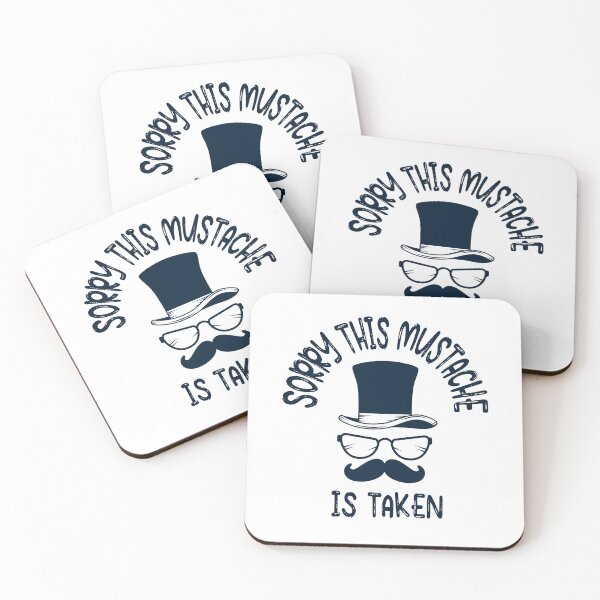 Item preview, Mens Sorry This Mustache Is Taken,Funny Mustache Humor Quote,Funny Mustache Gift designed and sold by pedrored369.