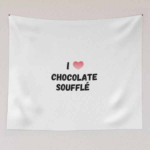 Item preview, I Love Chocolate Souffle | National Chocolate Souffle Day | Chocolate Souffle Day designed and sold by CelebratoryWear.