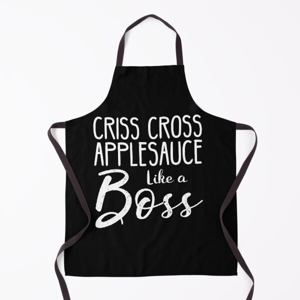Item preview, Criss cross applesauce like boss designed and sold by pnkpopcorn.