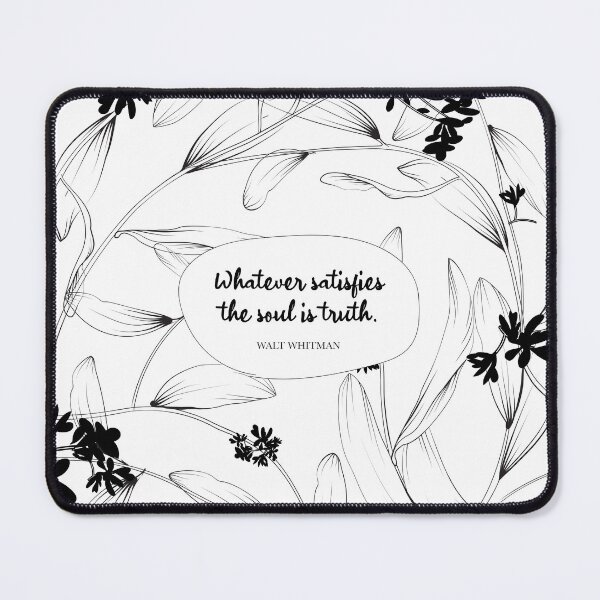 Item preview, Whatever satisfies the soul is truth. ― Walt Whitman designed and sold by StudioCitrine.