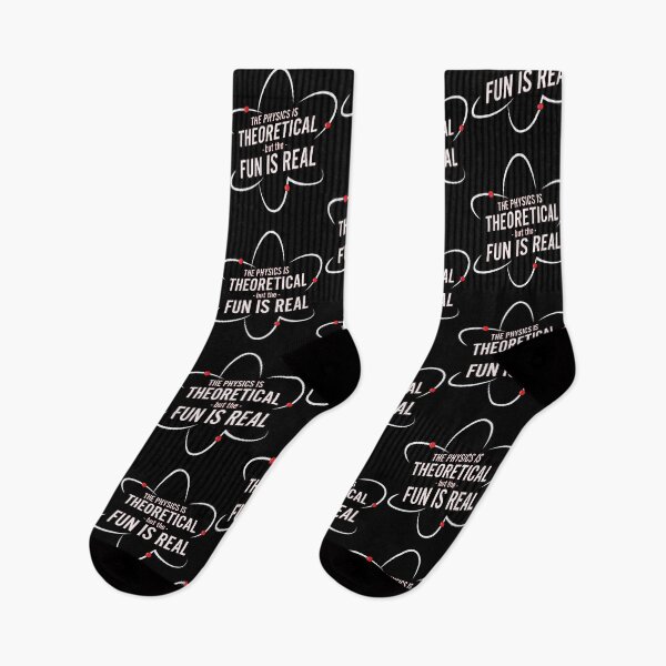 Item preview, The Physics Is Theoretical But The Fun Is Real designed and sold by GeeksUnique.