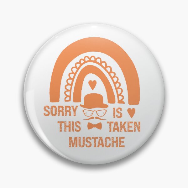 Item preview, Mens Sorry This Mustache Is Taken,Funny Mustache Design Awesome Quote,Funny Mustache Orange Sunset Gift designed and sold by pedrored369.