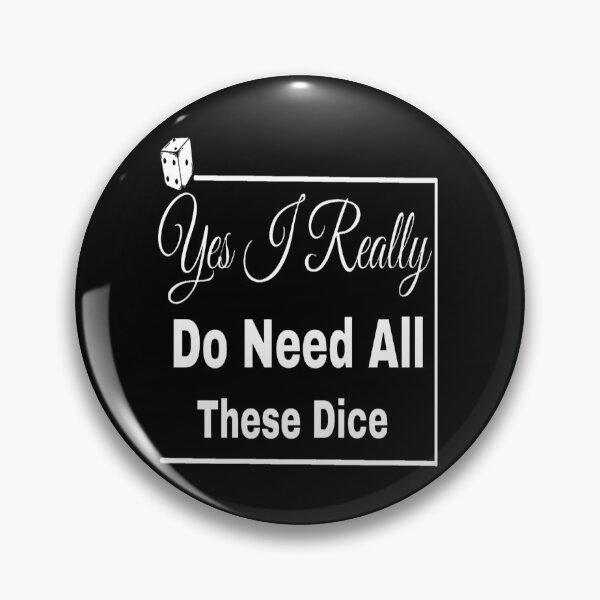 Item preview, Yes I Really Do Need All These dice Funny unisex T-shirt For Gaming Lovers. designed and sold by Sloyar.