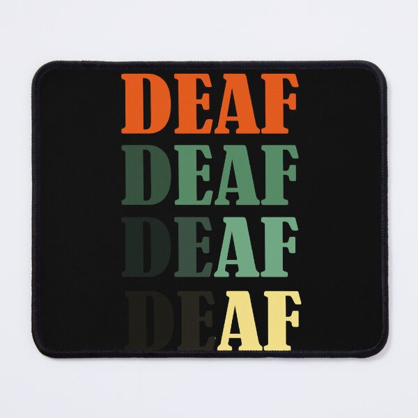 Item preview, DEAF AF - hearing impaired designed and sold by smailjr.