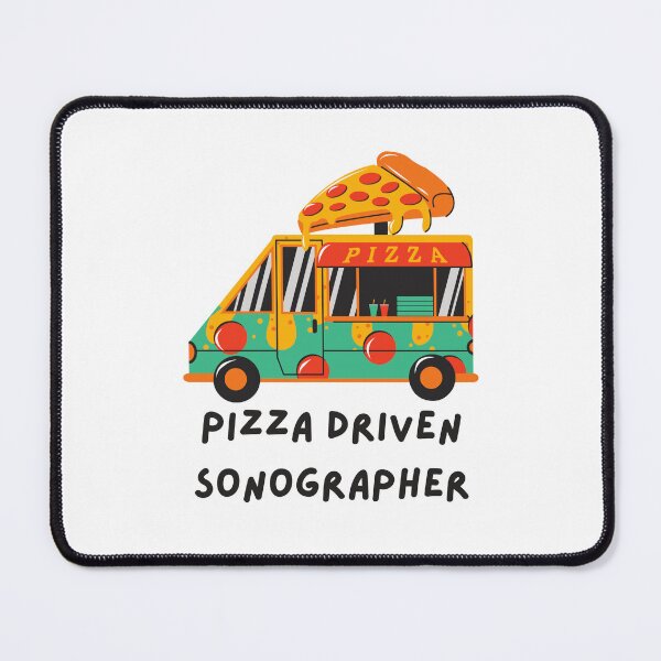 Item preview, Pizza Driven Sonographer Funny Pizza Quotes designed and sold by PrixSympa.