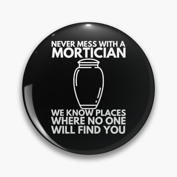Item preview, mortician designed and sold by T-shirtgallery.