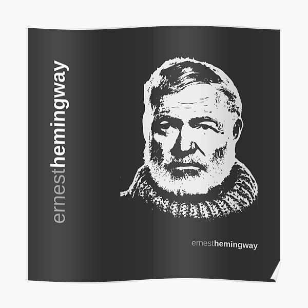 "Ernest Hemingway poster" Poster for Sale by CMYKStudio Redbubble
