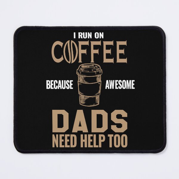 Item preview, Dads run on coffee  designed and sold by VictorL Designs.