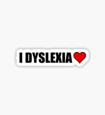 I Dyslexia Love Heart Sticker