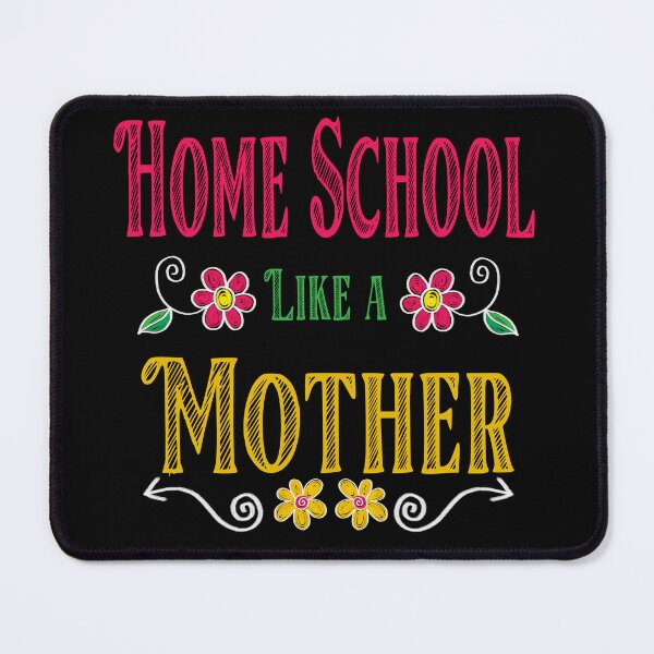 Item preview, Home School Like A Mother designed and sold by Momona-design.