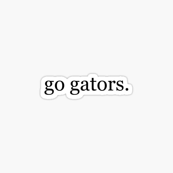 Item preview, go gators designed and sold by ellestix.
