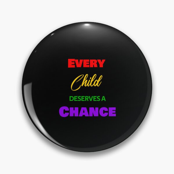 Item preview, Every Child deserves a chance designed and sold by rachidhaz.