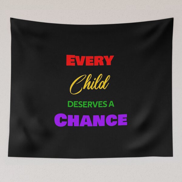 Item preview, Every Child deserves a chance designed and sold by rachidhaz.