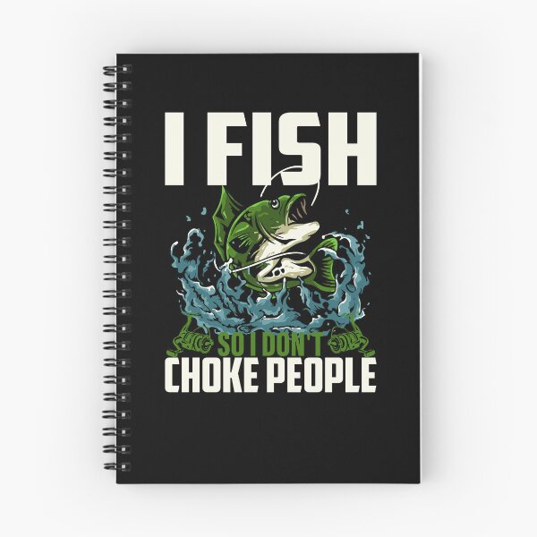 Item preview, I Fish So I Don't Choke People Funny Sayings Fishing designed and sold by 3colors3.