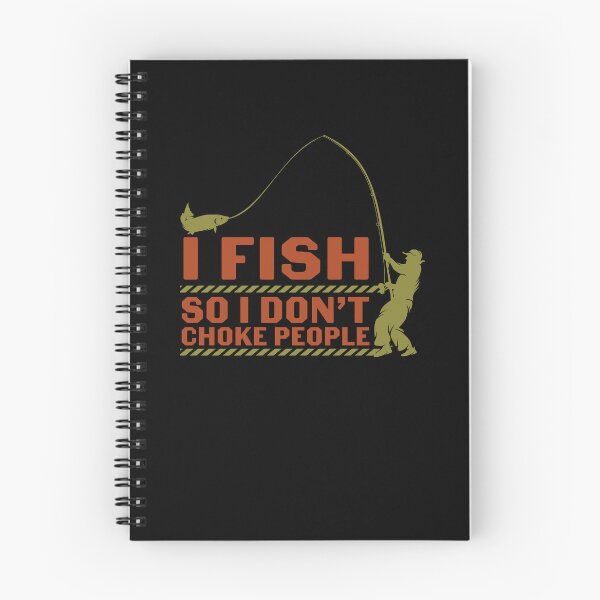 Item preview, I Fish So I Don't Choke People Funny Sayings Fishing designed and sold by 3colors3.
