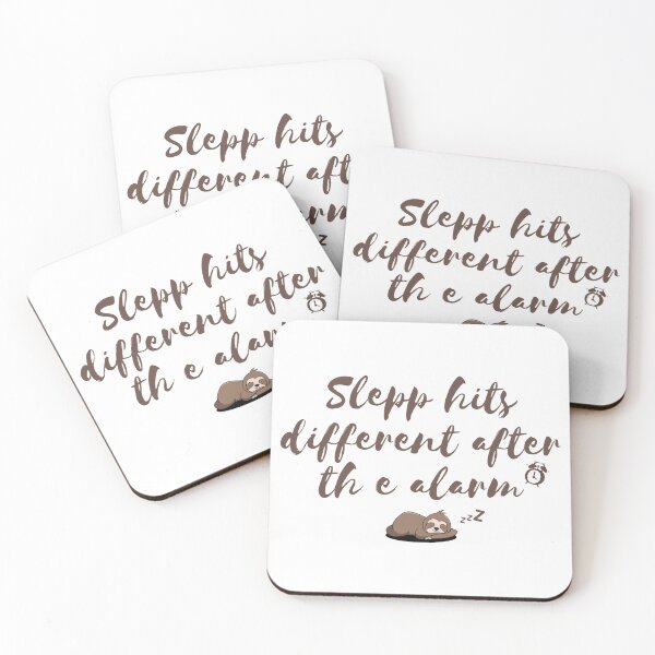 Item preview, Sleep hits different after the alarm - sloths - morning quotes designed and sold by TheWalnut.