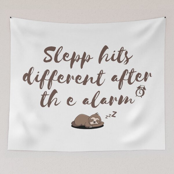 Item preview, Sleep hits different after the alarm - sloths - morning quotes designed and sold by TheWalnut.