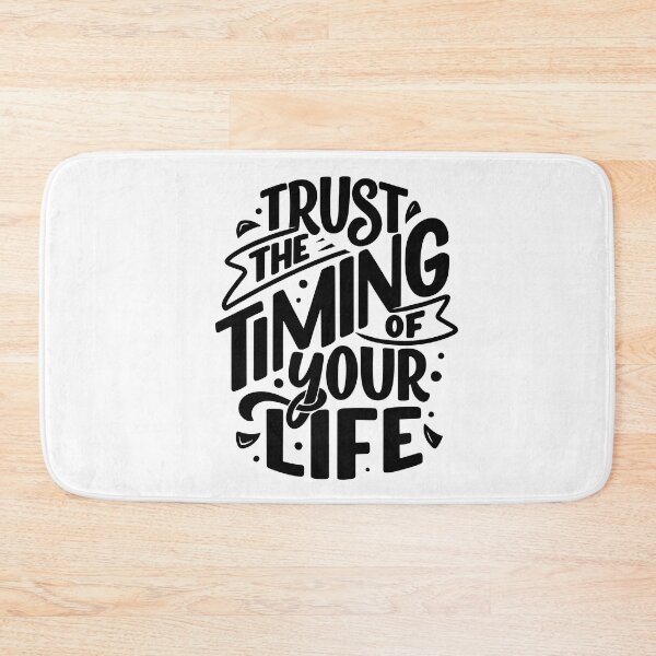 Item preview, Trust The Timing Of Your Life designed and sold by MiarCo.
