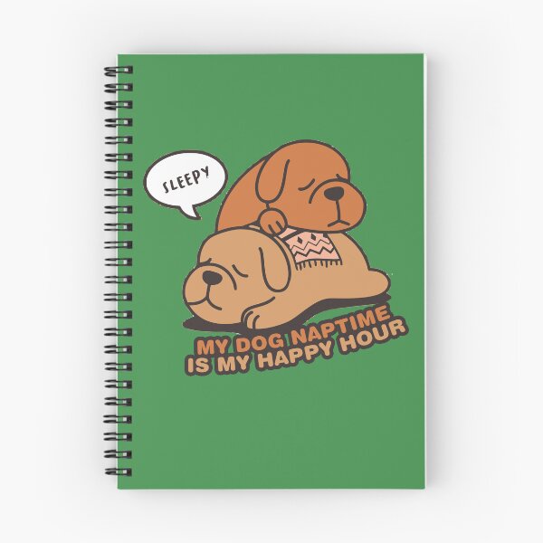 Item preview, Dog Pile-Up, My dog naptime is my happy hour designed and sold by sassav8.