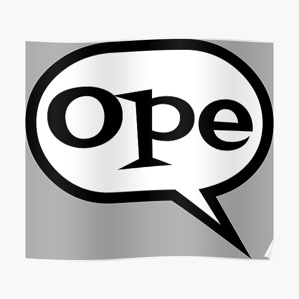 "Ope Comic Style Black and White on Gray, Upper Midwest Slang Humor