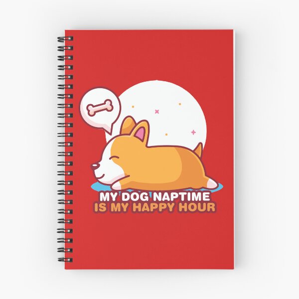 Item preview, Bone of my dreams, My dog naptime is my happy hour designed and sold by sassav8.