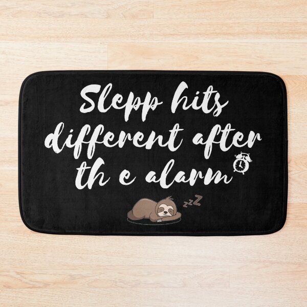 Item preview, Sleep hits different after the alarm - sloths - morning quotes designed and sold by TheWalnut.