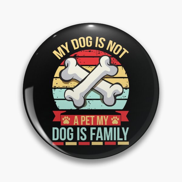 Item preview, My Dog Is Not a Pet My Dog Is Familly - Ideal For Person Who Love Dogs designed and sold by podekom.