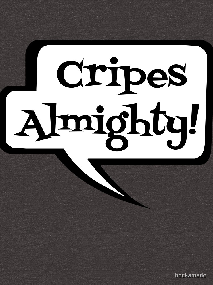 "Cripes Almighty on Red, Midwest Slang Swear Humor, Midwestern Accent