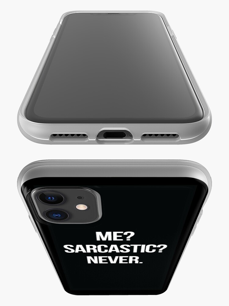 Vista alternativa de Funda y vinilo para iPhone ¿Yo? ¿Sarcástico? Nunca.