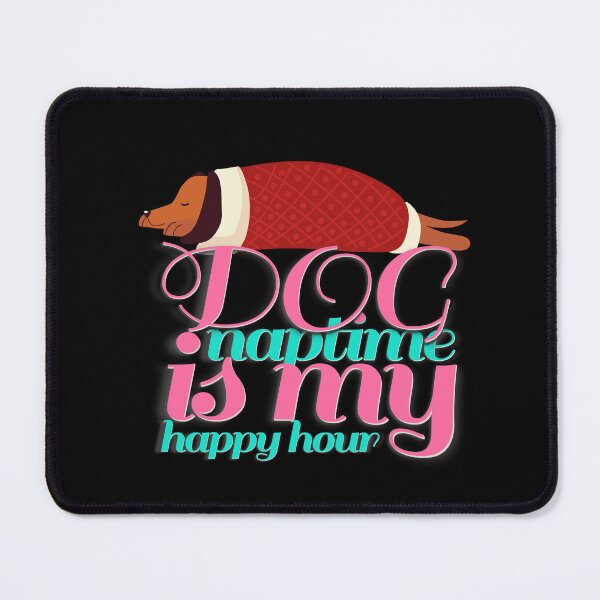 Item preview,  Dog Naptime Is My Happy Hour designed and sold by roleshop.