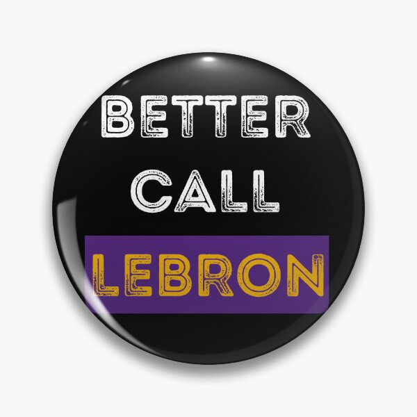 Item preview, Better Call Lebron James Lakers  designed and sold by Topiest.