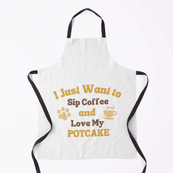 Item preview, I Just Want To Sip Coffee And Love My Potcake designed and sold by EsraaBaniOdeh.