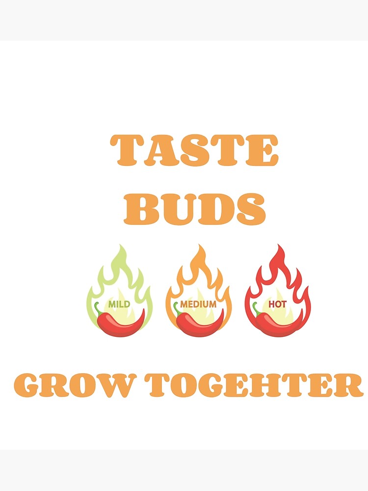 Discover Taste Buds Spicy Hot Grow Premium Matte Vertical Poster
