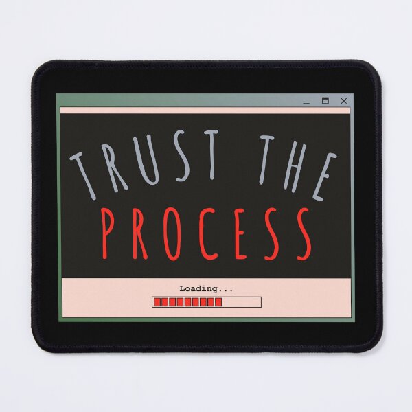 Item preview, Trust the process aesthetic window loading designed and sold by LewisRichie.