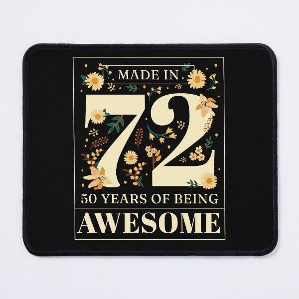 Item preview, Made In 72, 50 Years of Being AWESOME designed and sold by LAXIR.