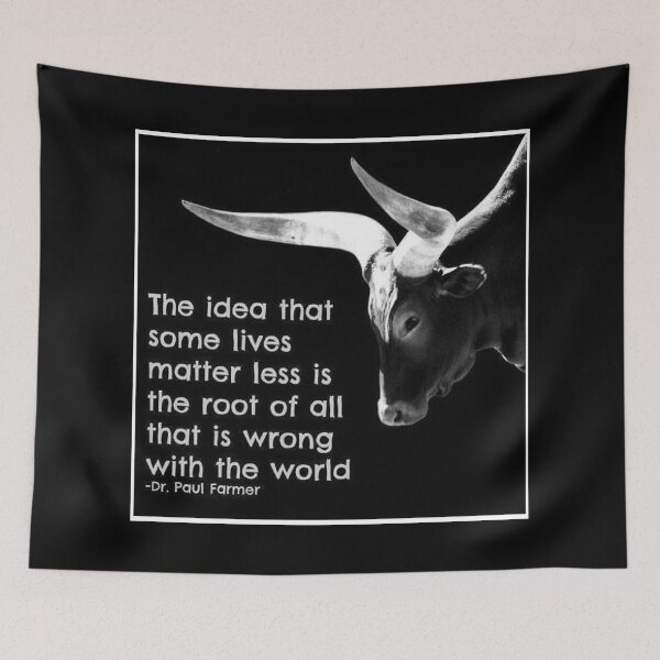 Item preview, The Idea That Some Lives Matter Less Is The Root Of All That Is Wrong With The World - RIP Dr Paul Farmer 1959 - 2022 designed and sold by KARDOL.