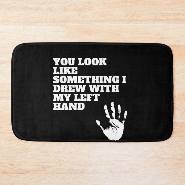 Item preview, you look like something i drew with my left hand designed and sold by jee-jee2151.