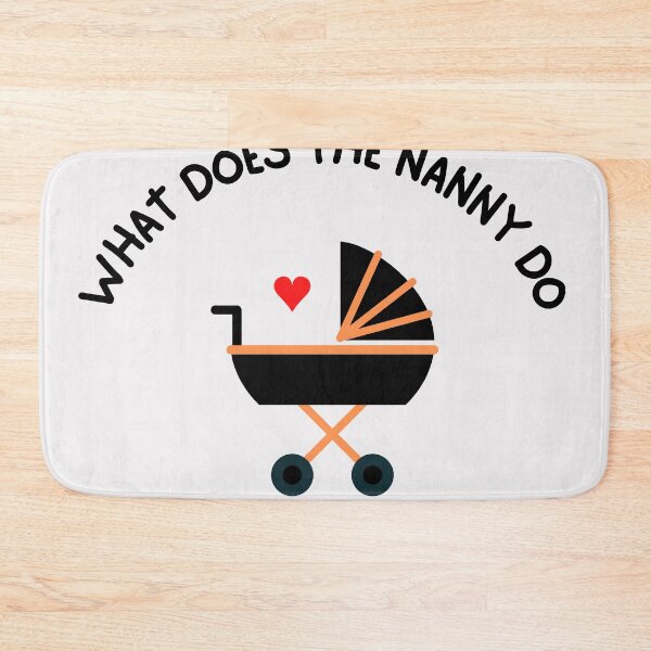 Item preview, WHAT DOES THE NANNY DO designed and sold by Bap-tiste.