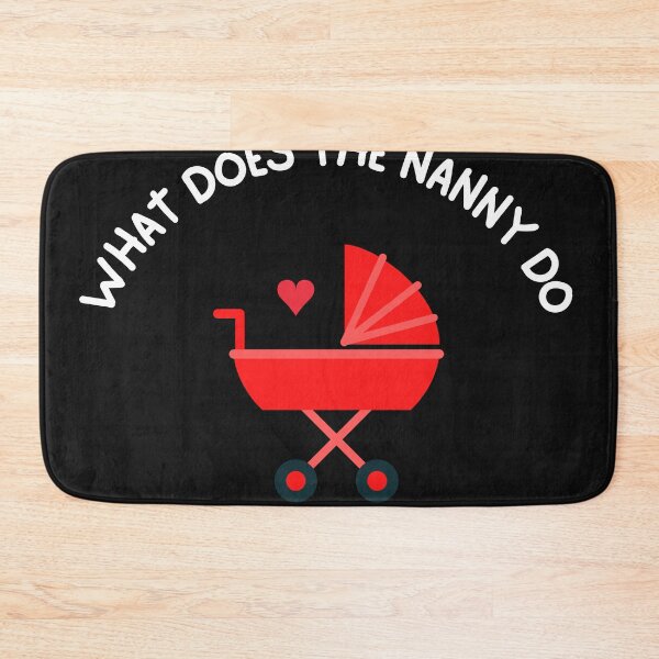 Item preview, WHAT DOES THE NANNY DO designed and sold by Bap-tiste.