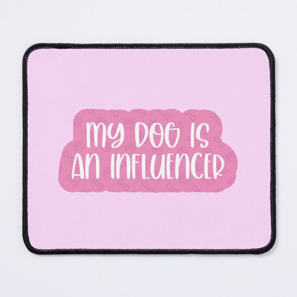 Item preview, Baesic Dog Influencer Pink designed and sold by Baesic Clothing Co..
