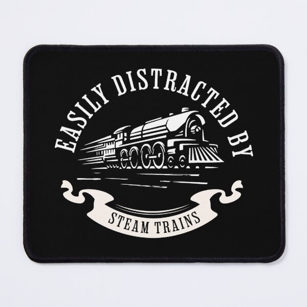 Item preview, Easily Distracted by Steam Trains for Railroad Modeller or who Loves Steam Engines or to Play Trains designed and sold by TheTrainRoom.