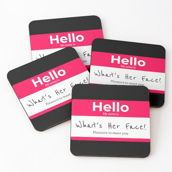 Item preview, Hello My Name is WHATS HER FACE! designed and sold by Right Passage.