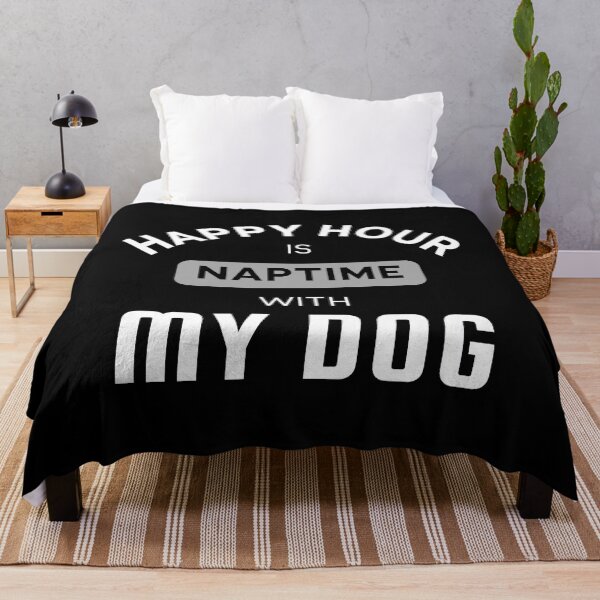 Item preview, Dog Naptime Is My Happy Hour designed and sold by livnitup68.