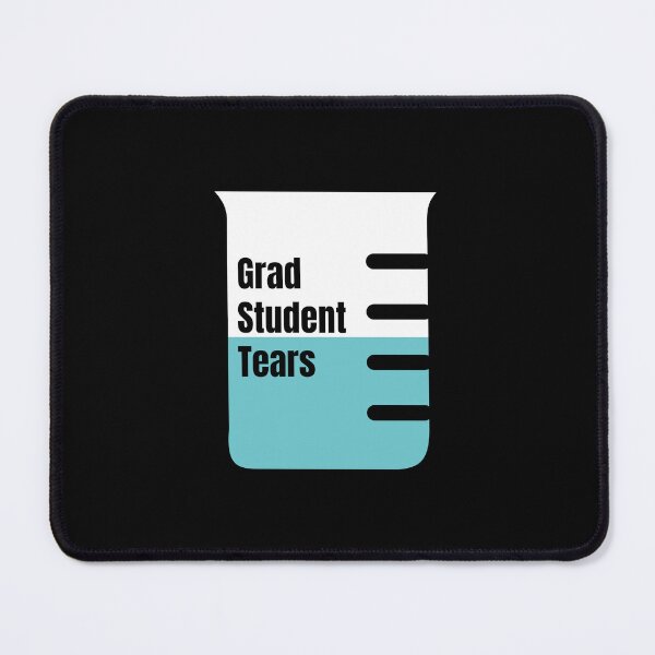 Item preview, Grad Student Tears in Beaker – Funny Grad Student designed and sold by cinsarad.