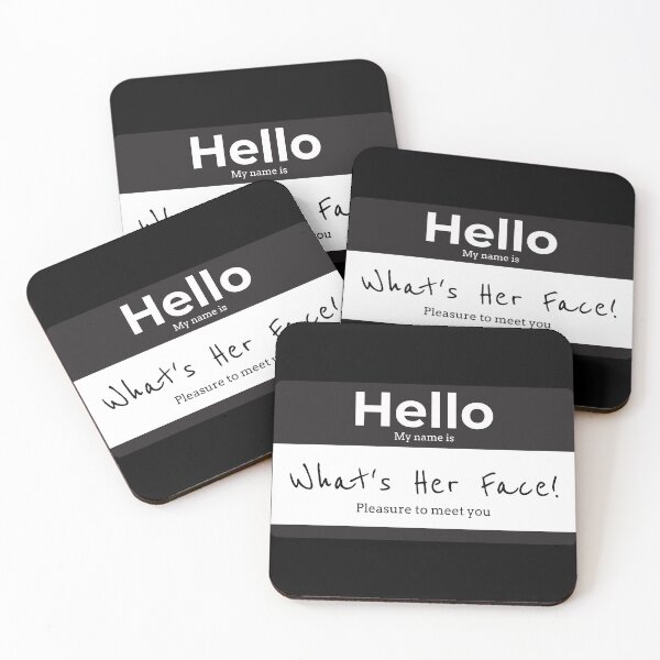 Item preview, Hello My Name is WHATS HER FACE! designed and sold by Right Passage.